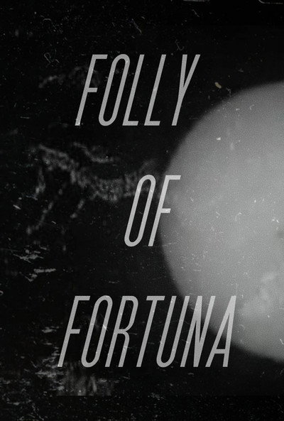 Póster de Folly of Fortuna