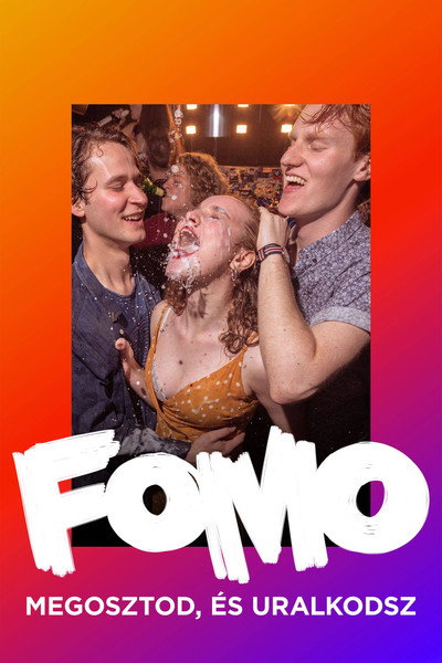 Póster de FOMO: Fear of Missing Out