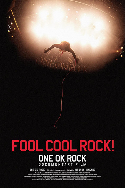Póster de Fool Cool Rock! One Ok Rock Documentary Film