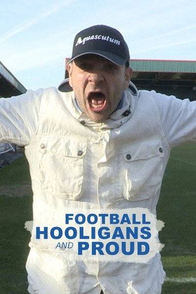 Póster de Football Hooligans and Proud