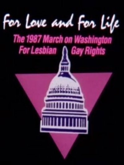 Póster de For Love and for Life: The 1987 March on Washington for Lesbian and Gay Rights