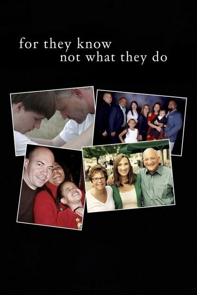Póster de For They Know Not What They Do