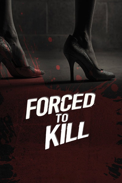 Póster de Forced to Kill