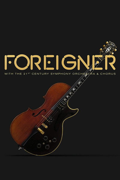 Póster de Foreigner with the 21st Century Symphony Orchestra and Chorus