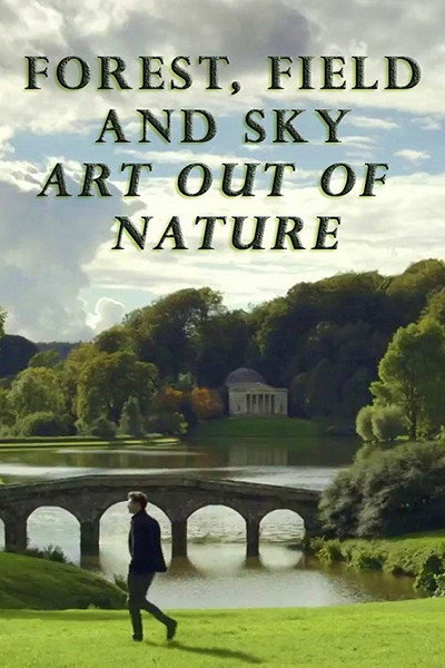 Póster de Forest, Field & Sky: Art Out of Nature