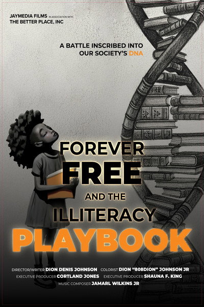 Póster de Forever Free and the Illiteracy Playbook