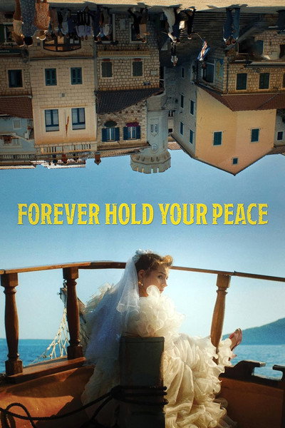 Póster de Forever Hold Your Peace
