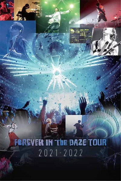 Póster de Forever in the Daze Tour 2021-2022