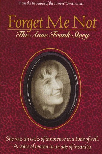 Póster de Forget Me Not: The Anne Frank Story