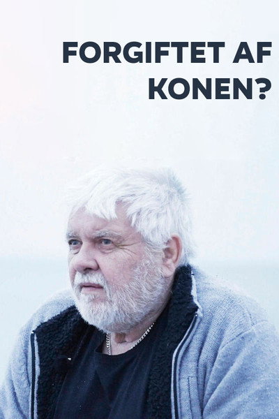 Póster de Forgiftet af konen?