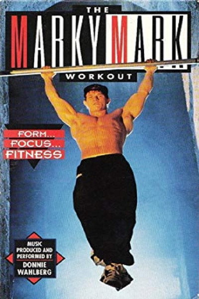 Póster de Form... Focus... Fitness, the Marky Mark Workout