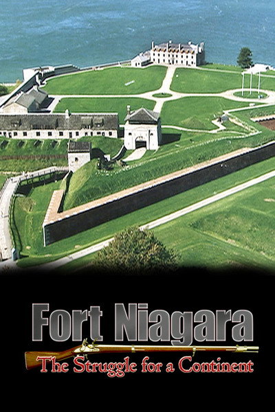 Póster de Fort Niagara: The Struggle for a Continent
