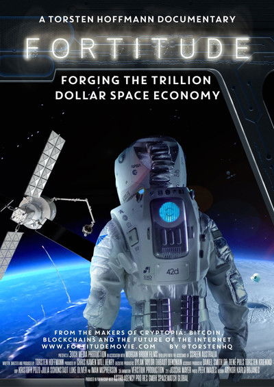 Póster de Fortitude: Forging the Trillion Dollar Space Economy