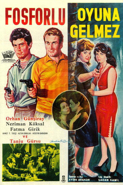 Póster de Fosforlu oyuna gelmez