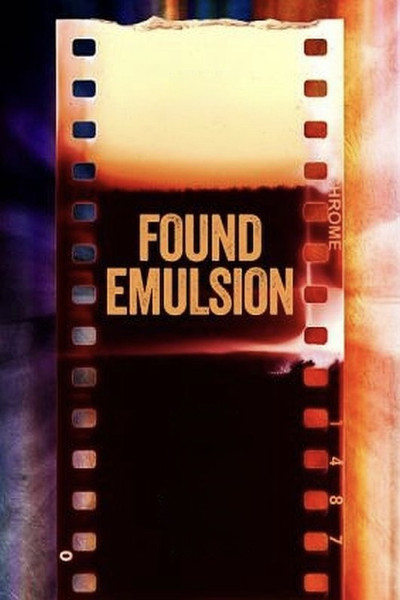 Póster de Found Emulsion