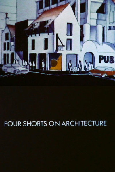 Póster de Four Shorts on Architecture