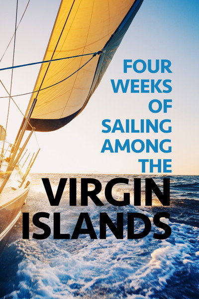 Póster de Four Weeks of Sailing Among the Virgin Islands