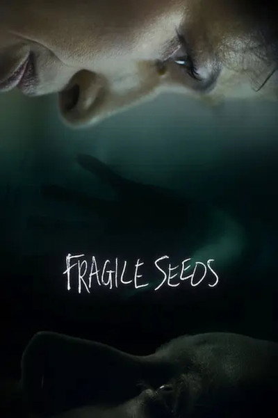 Póster de Fragile Seeds