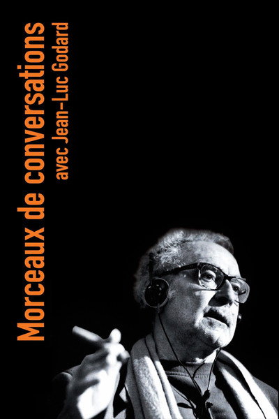 Póster de Fragments of Conversations with Jean-Luc Godard