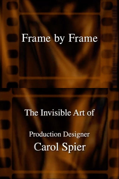 Póster de Frame by Frame: The Invisible Art of Carol Spier