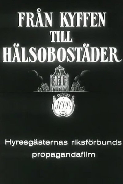 Póster de Från kyffen till hälsobostäder