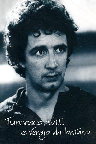 Póster de Francesco Nuti... e vengo da lontano
