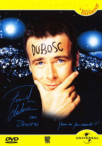 Póster de Franck Dubosc au Zénith: J'vous ai pas raconté ?