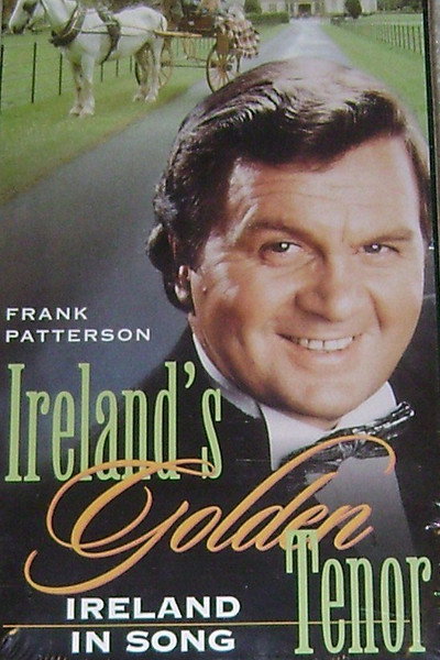 Póster de Frank Patterson: Ireland's Golden Tenor