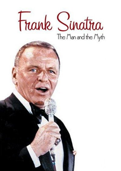 Póster de Frank Sinatra: The Man and the Myth