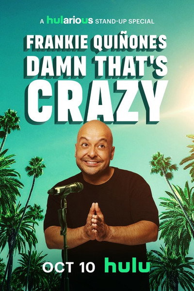 Póster de Frankie Quiñones: Damn That's Crazy
