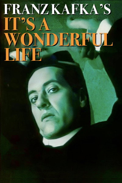 Póster de Franz Kafka's It's a Wonderful Life