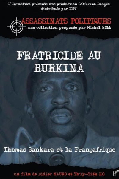 Póster de Fratricide au Burkina, Thomas Sankara et la Françafrique