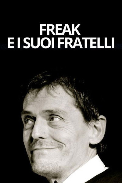 Póster de Freak e i suoi fratelli