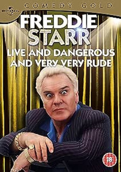 Póster de Freddie Starr Live and Dangerous ....and very, very, rude