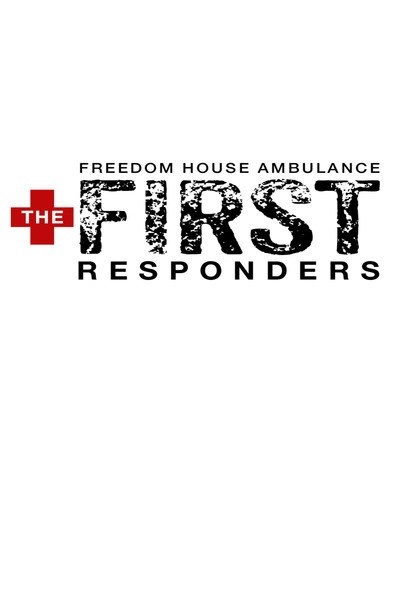 Póster de Freedom House Ambulance: The FIRST Responders