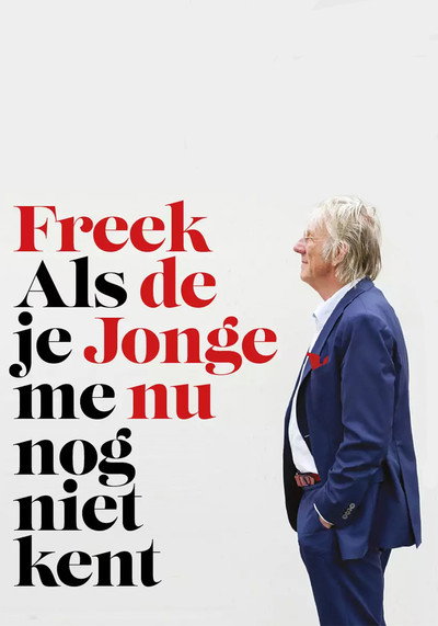 Póster de Freek de Jonge: Als je me nu nog niet kent