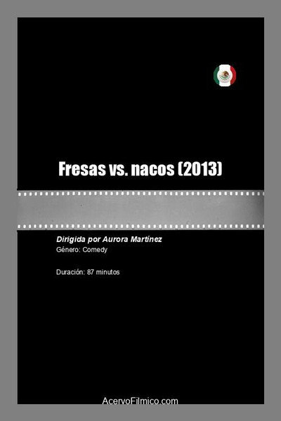 Póster de Fresas vs. nacos