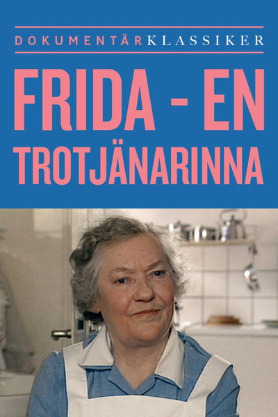 Póster de Frida - En trotjänarinna