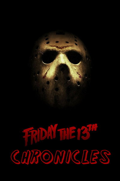 Póster de Friday the 13th Chronicles