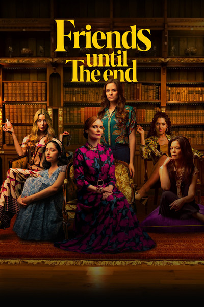 Póster de Friends Until the End