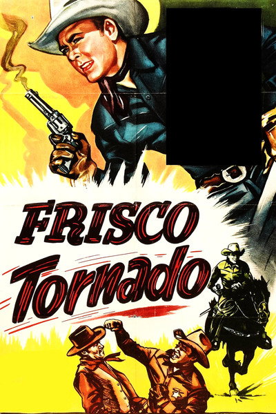 Póster de Frisco Tornado