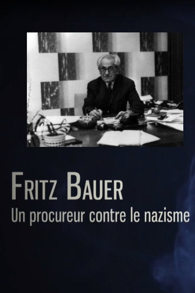 Póster de Fritz Bauer, un procureur contre le nazisme