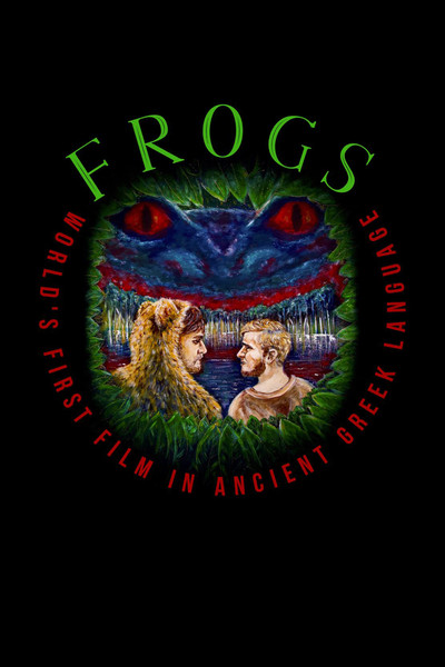 Póster de Frogs: World's First Film in Ancient Greek