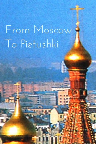 Póster de From Moscow to Pietushki: A Journey with Benedict Yerofeyev