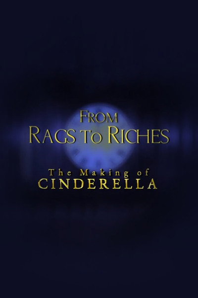 Póster de From Rags to Riches: The Making of Cinderella