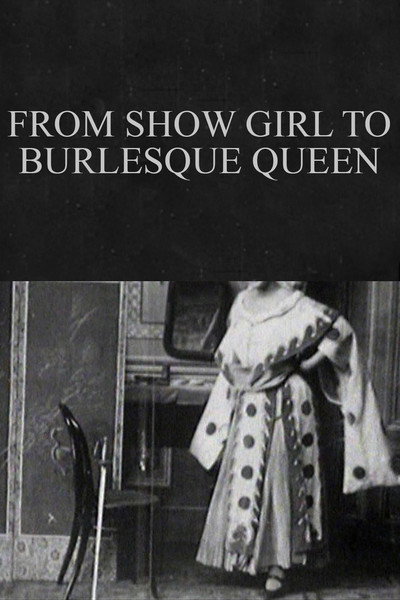 Póster de From Show Girl to Burlesque Queen