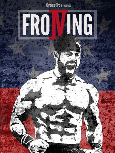 Póster de Froning: The Fittest Man in History