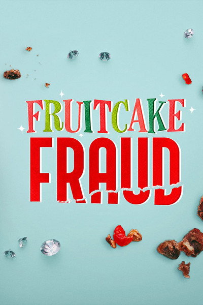 Póster de Fruitcake Fraud