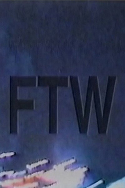 Póster de FTW