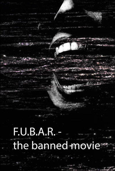 Póster de F.U.B.A.R - The banned movie